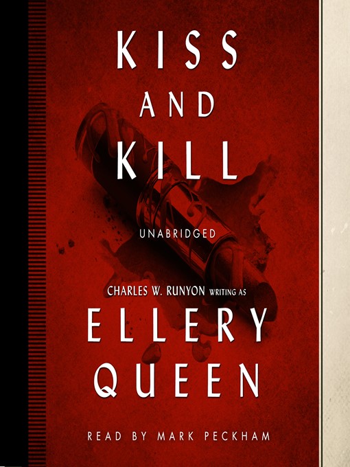 Title details for Kiss and Kill by Ellery Queen - Wait list